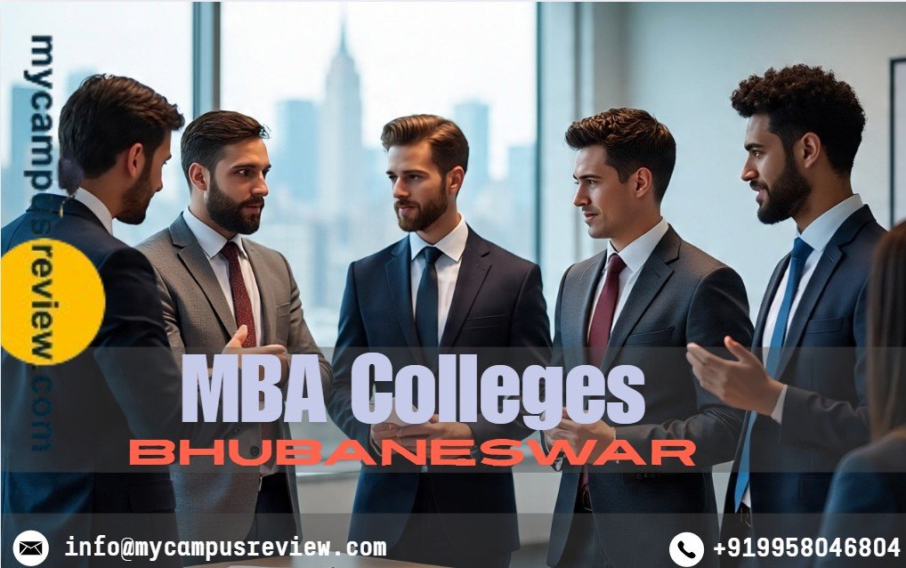 MBA Colleges in Bhuvneshwar: Ranking, Fees, Admission 