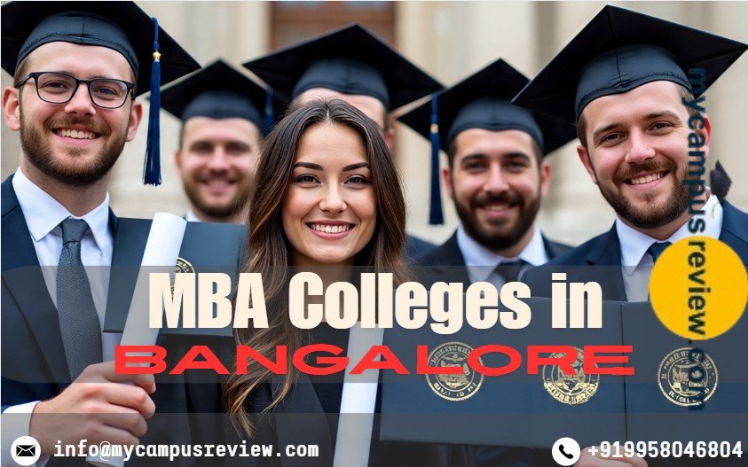 MBA Colleges in Bangalore/Bengaluru: Best Colleges with Reputation, Ranking, Admission