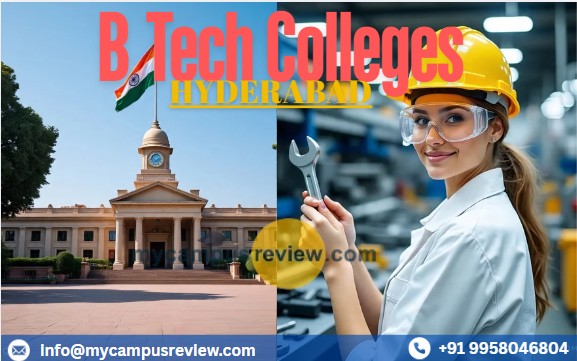 B Tech Colleges in Hyderabad: Top Certified & Ranked Colleges with Fees & Salary