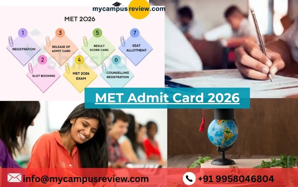 MET Admit Card 2026 How to Download, Important Dates & Key Details