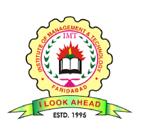 Institute of Management and Technology (IMT) Faridabad