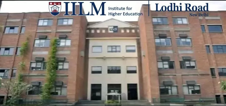 IILM Lodhi Road New Delhi