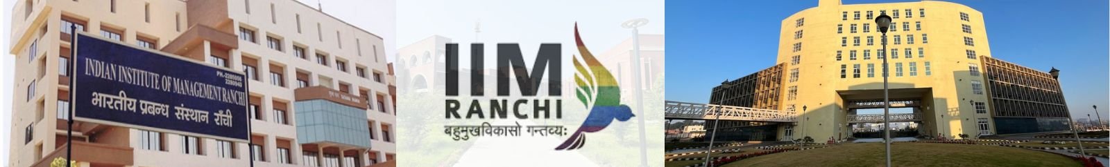 Indian Institute of Management (IIM) Ranchi