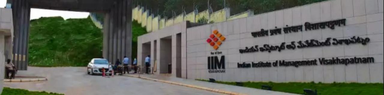 IIM Visakhapatnam - Indian Institute of Management, Andhra Pradesh